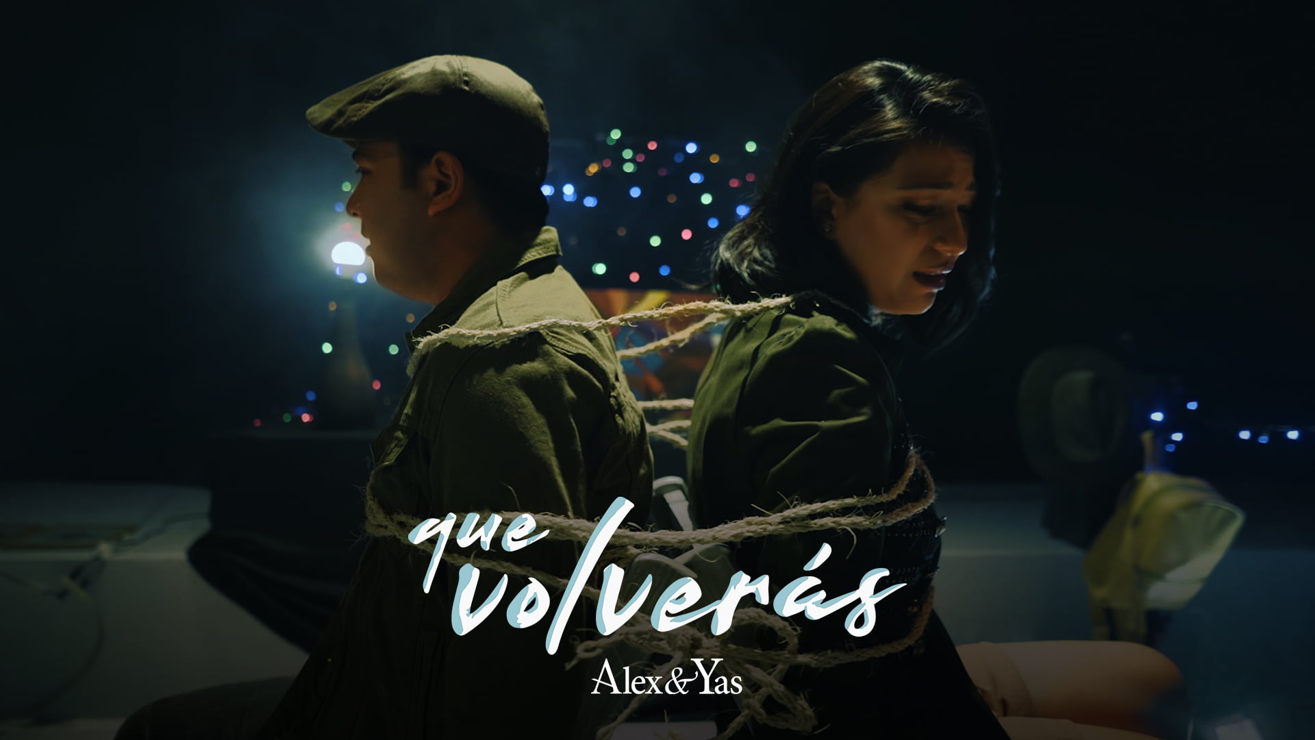 QUE VOLVERÁS - ALEX&YAS: VIDEOCLIP